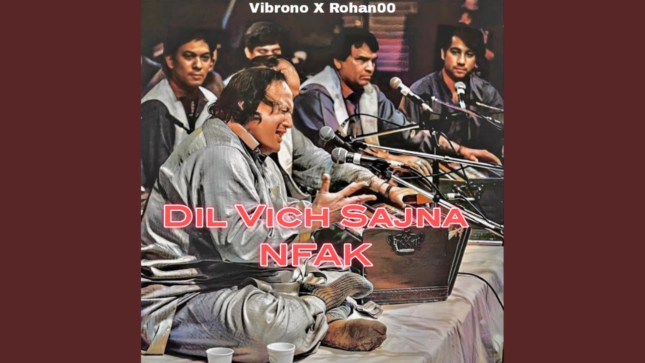 Dil Vich Sajna NFAK