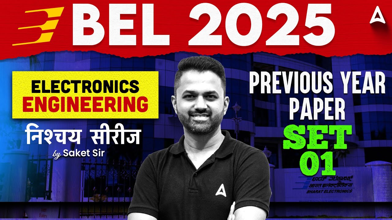 BEL 2025 | BEL Electronics Engineering Previous Year Question Paper | By Saket Sir