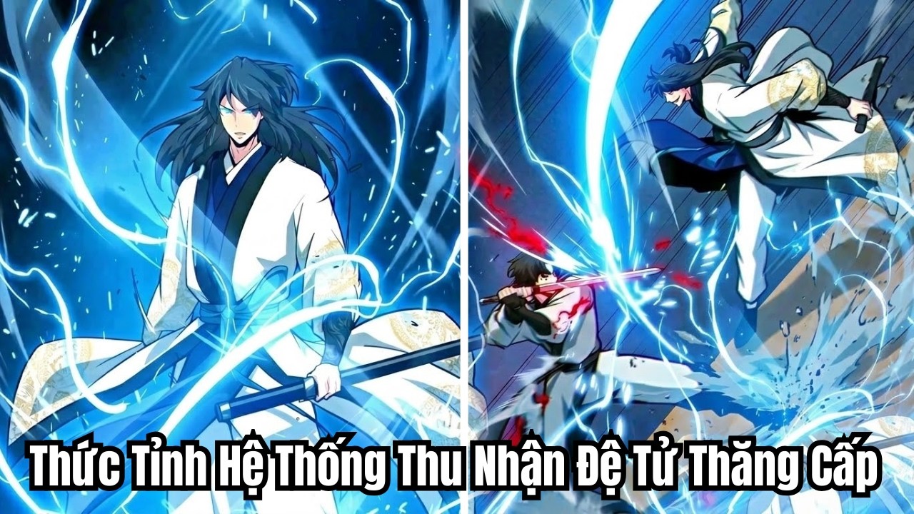Full Bộ | Thức Tỉnh Hệ Thống Thu Nhận Đệ Tử Thăng Cấp, Ta Lên Làm Bá Chủ | Review Truyện
