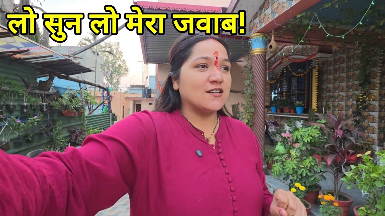 क्यों नहीं बोल रही अपनी तरफ से कुछ? और क्यों है इतना दिखावा? Monika silori Vlog