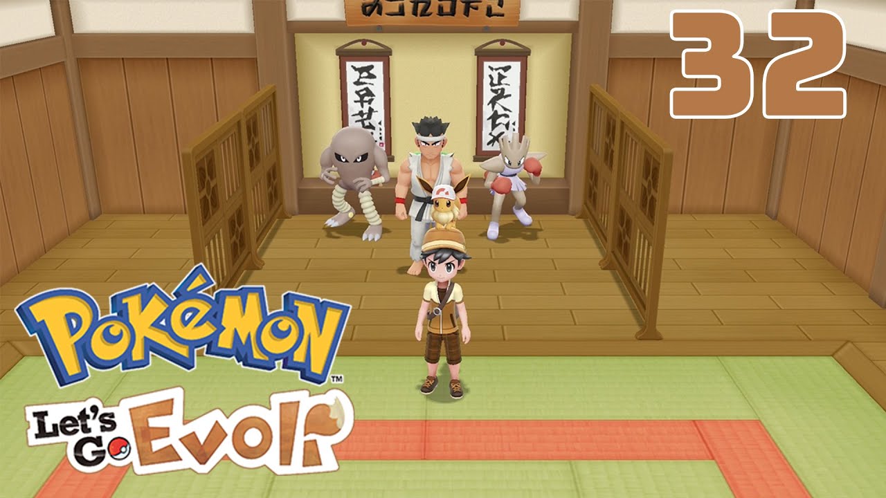 Let´s Play Pokemon Let´s Go Evoli Part 32 : Nockchan oder Kicklee? Das Kampf-Dojo von Saffronia City