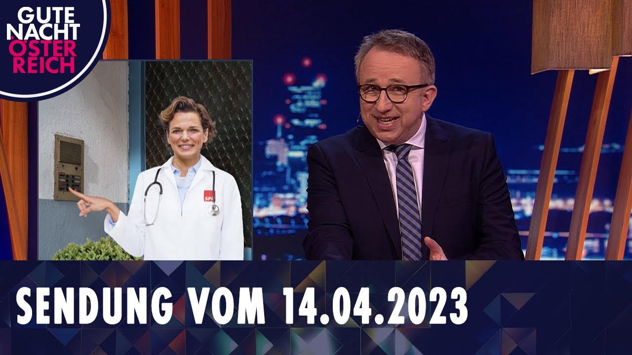 Gute Nacht Österreich mit Peter Klien vom 14.04.2023
