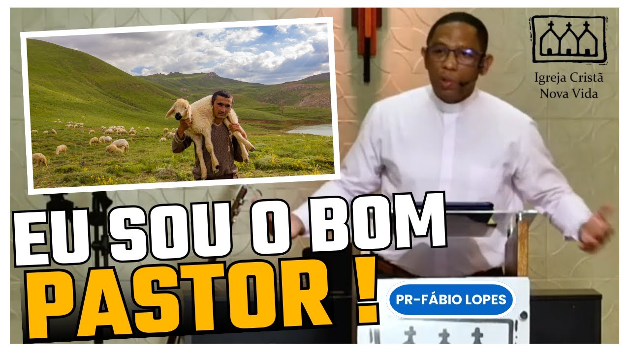 JESUS O BOM PASTOR - PR FÁBIO LOPES
