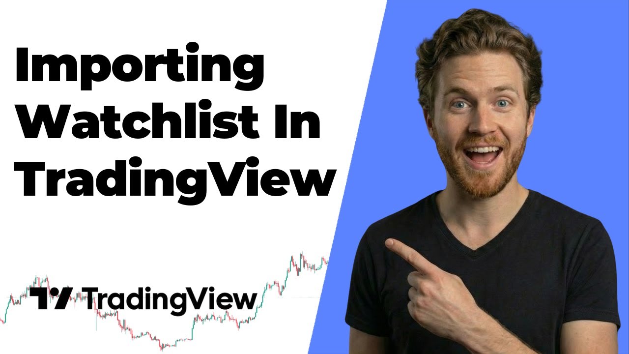 How To Import Watchlist In TradingView (2026 Easy Guide)