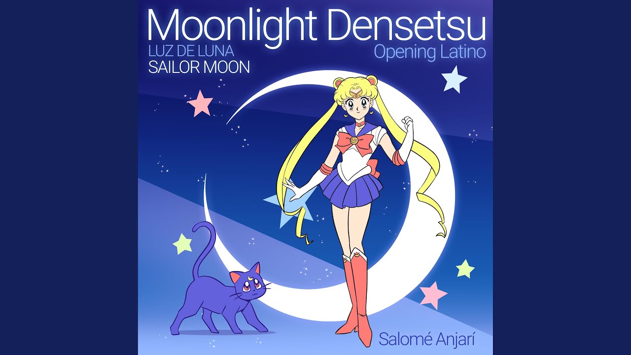 Moonlight Densetsu (Luz de Luna Opening Latino from Sailor Moon)