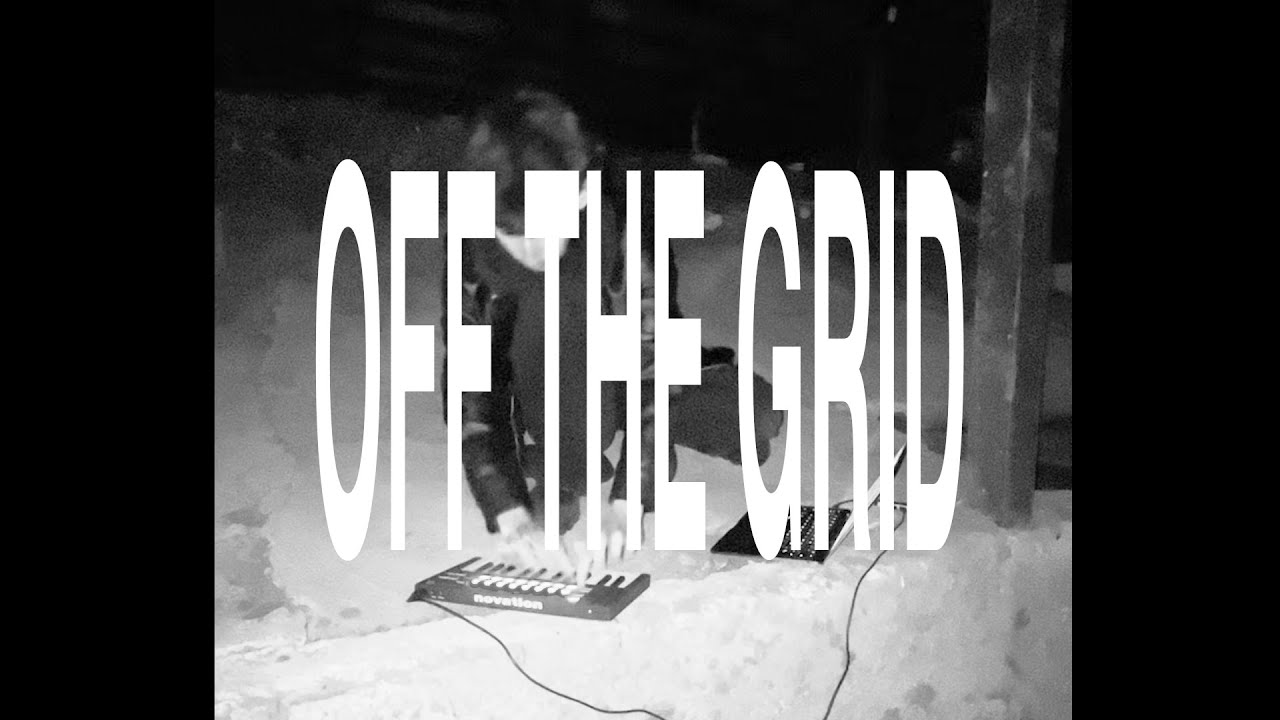 OFF THE GRID