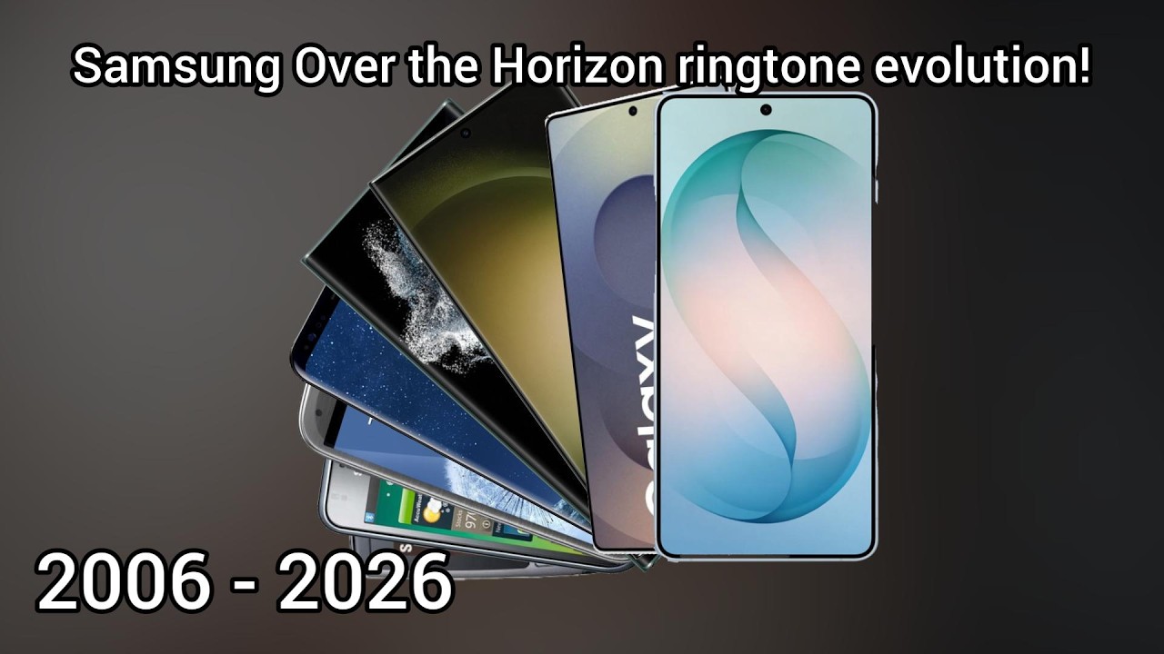 Samsung Over the Horizon Ringtone Evolution [V5] (2006 - 2026)