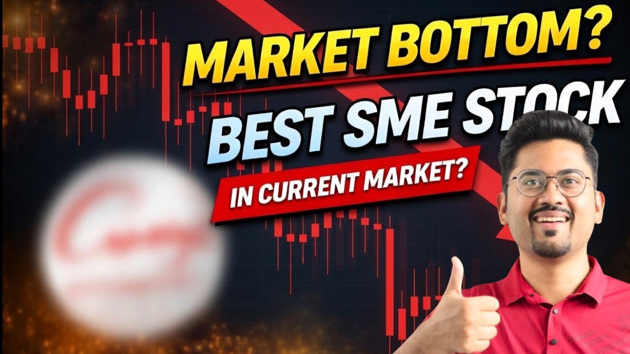 Market Bottom ? Best SME Stock In Current Market