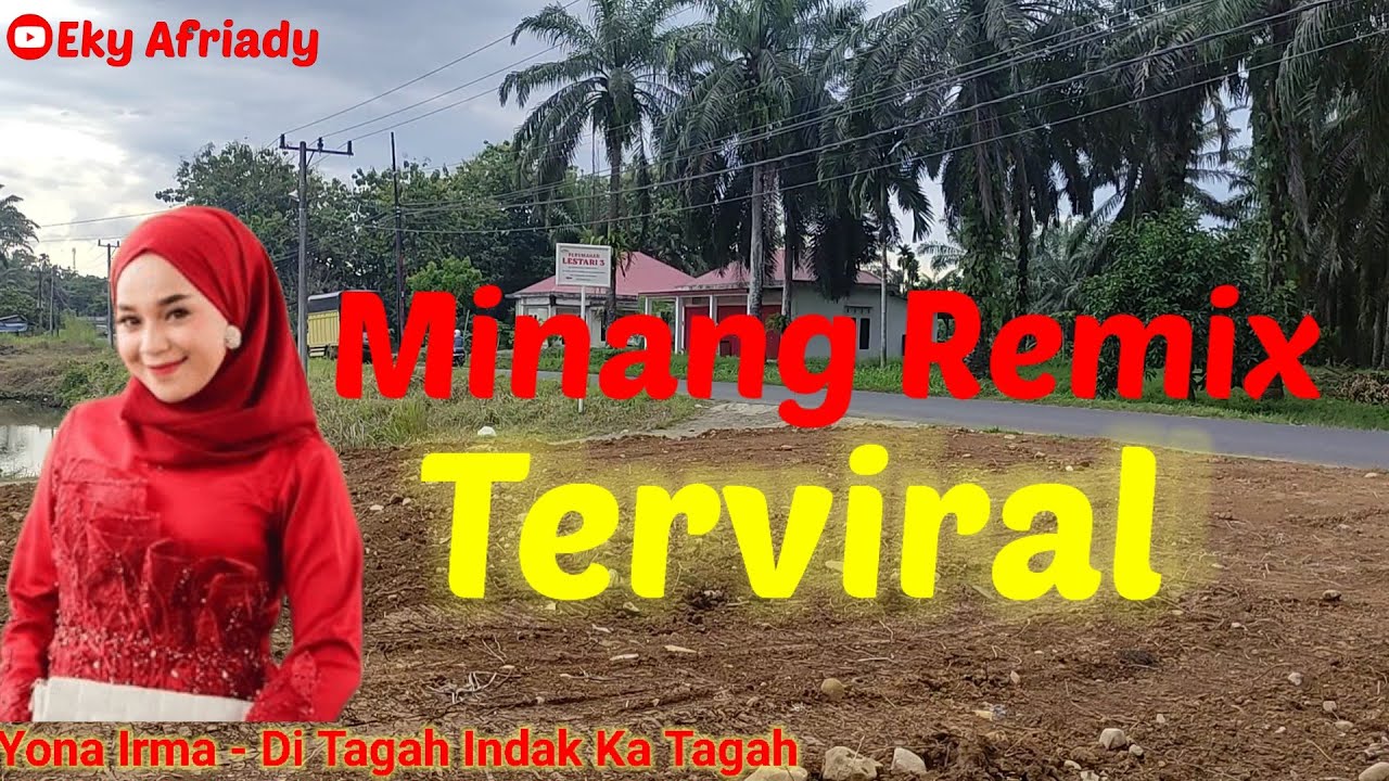 Minang Remix Yona Irma - Di Tagah Indak Ka Tagah Imoet Sound System