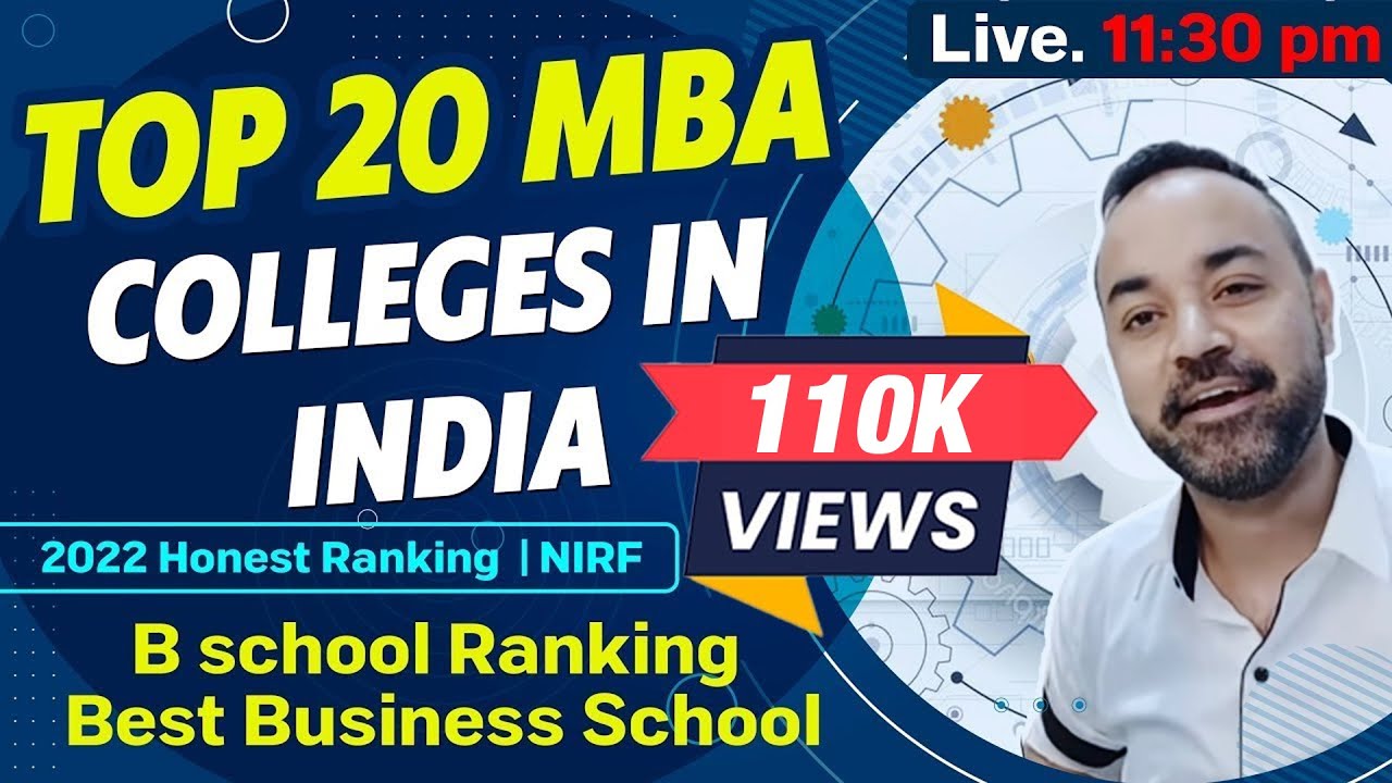 Top 20 MBA colleges in India | 2022 Honest Ranking | NIRF | B school Ranking - Best Business School