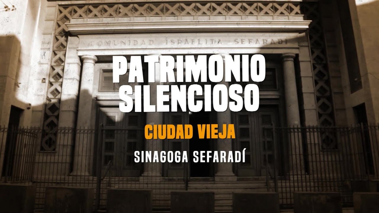 Sinagoga Sefaradí | Patrimonio Silencioso | 16-11-2022