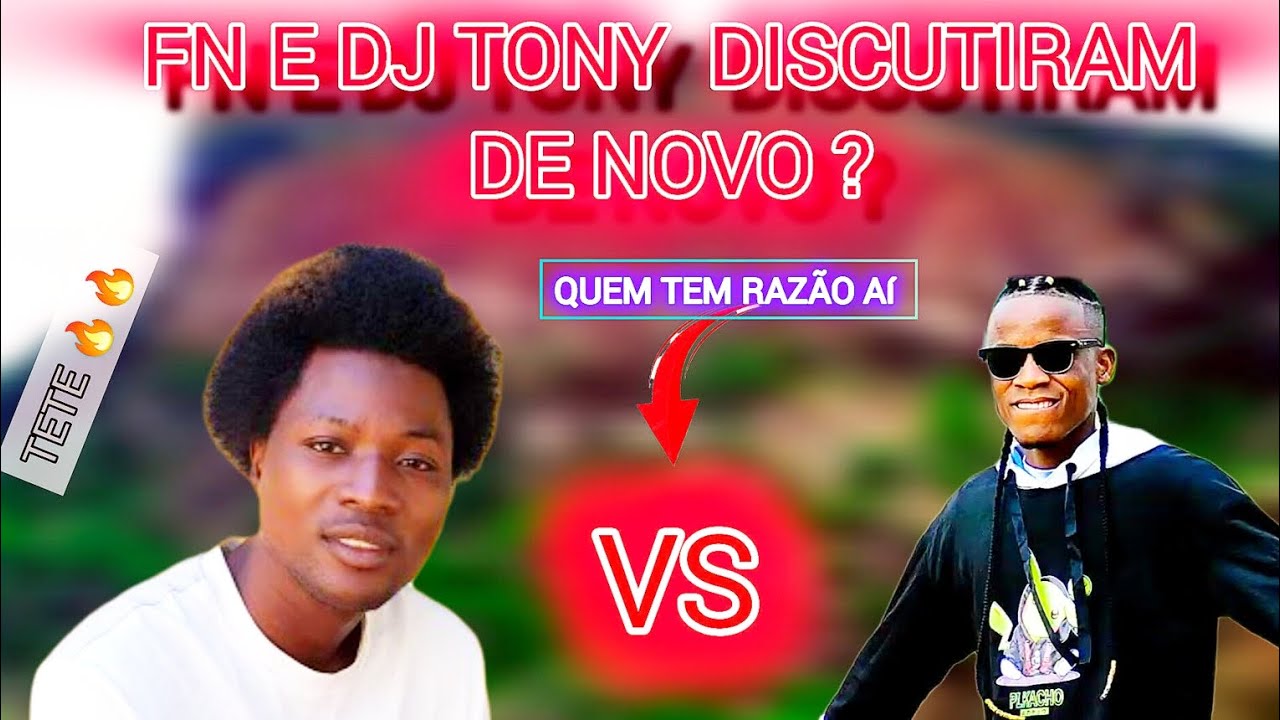 🔥FN e DJ TONY TETE DISCUTIRAM DE NOVO🔥🔥 HUMORISTA FRIEZI ❌ JACK NHUSEC TENTARAM IMPEDIR MAS NAO DEU