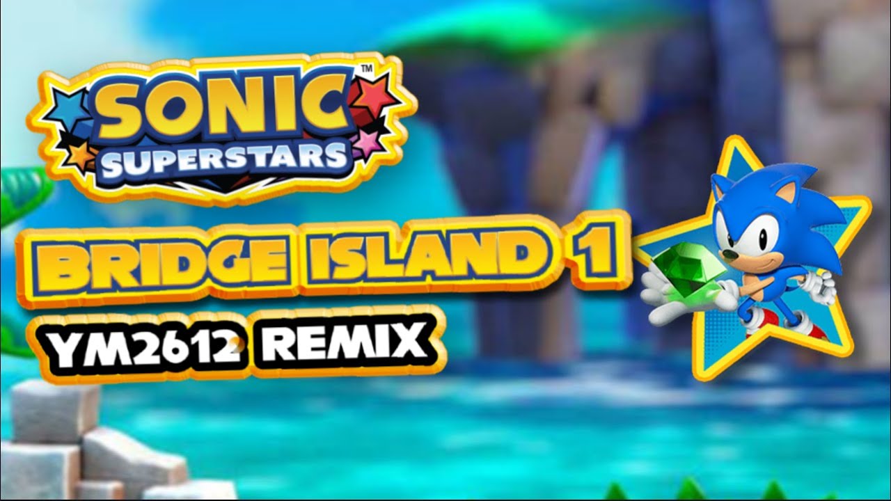 [V2] Bridge Island Act 1 (Beta) Cover - Sonic Superstars (YM2612 + SN76489)