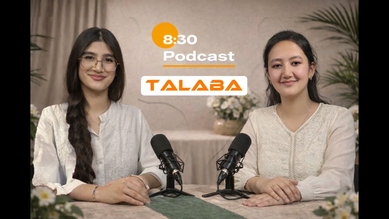 Talabalik qanday o‘tadi? 🎓 | Talaba nigohi bilan universitet hayoti | 8:30 Podcast #3-son