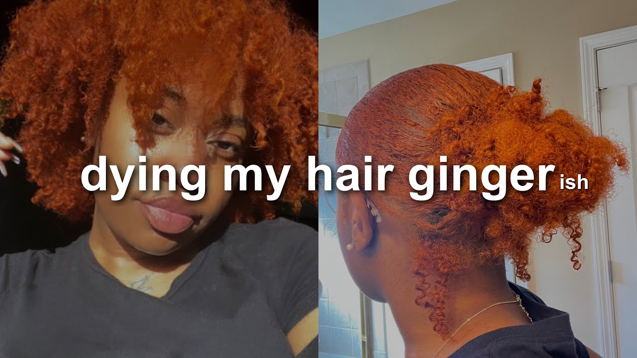 DYING MY HAIR GINGER/COPPER