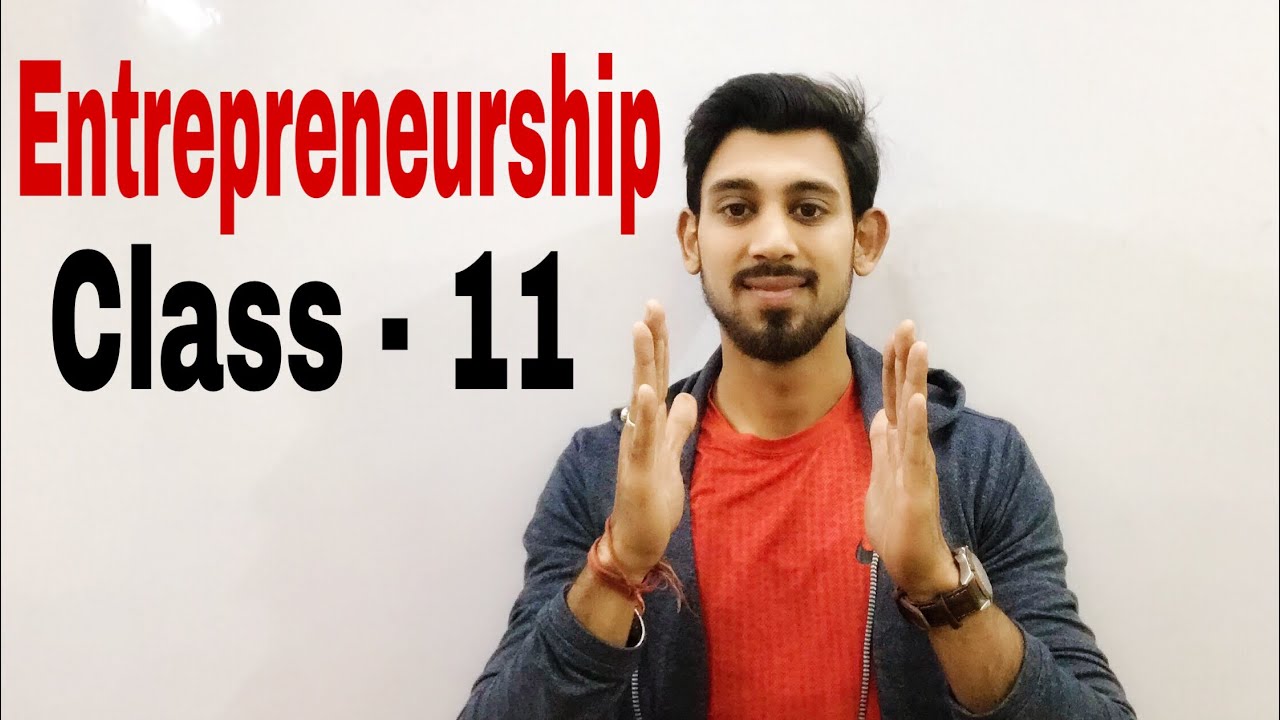 Entrepreneurship development | class - 11 | business studies