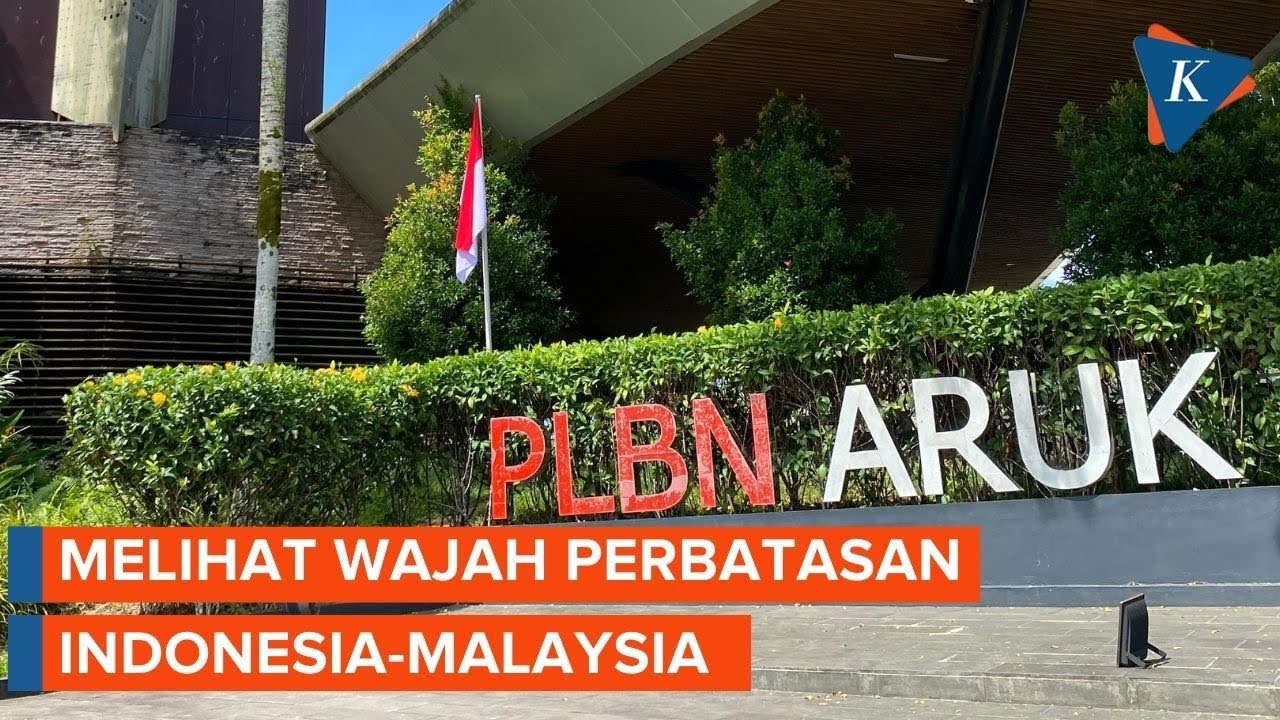 Dibangun Era Jokowi, Begini Kondisi Perbatasan Indonesia dengan Malaysia di Aruk