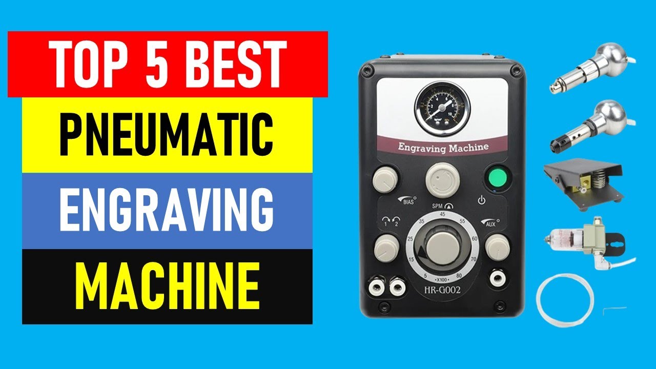 Top 5 Best Pneumatic Engraving Machine in 2024