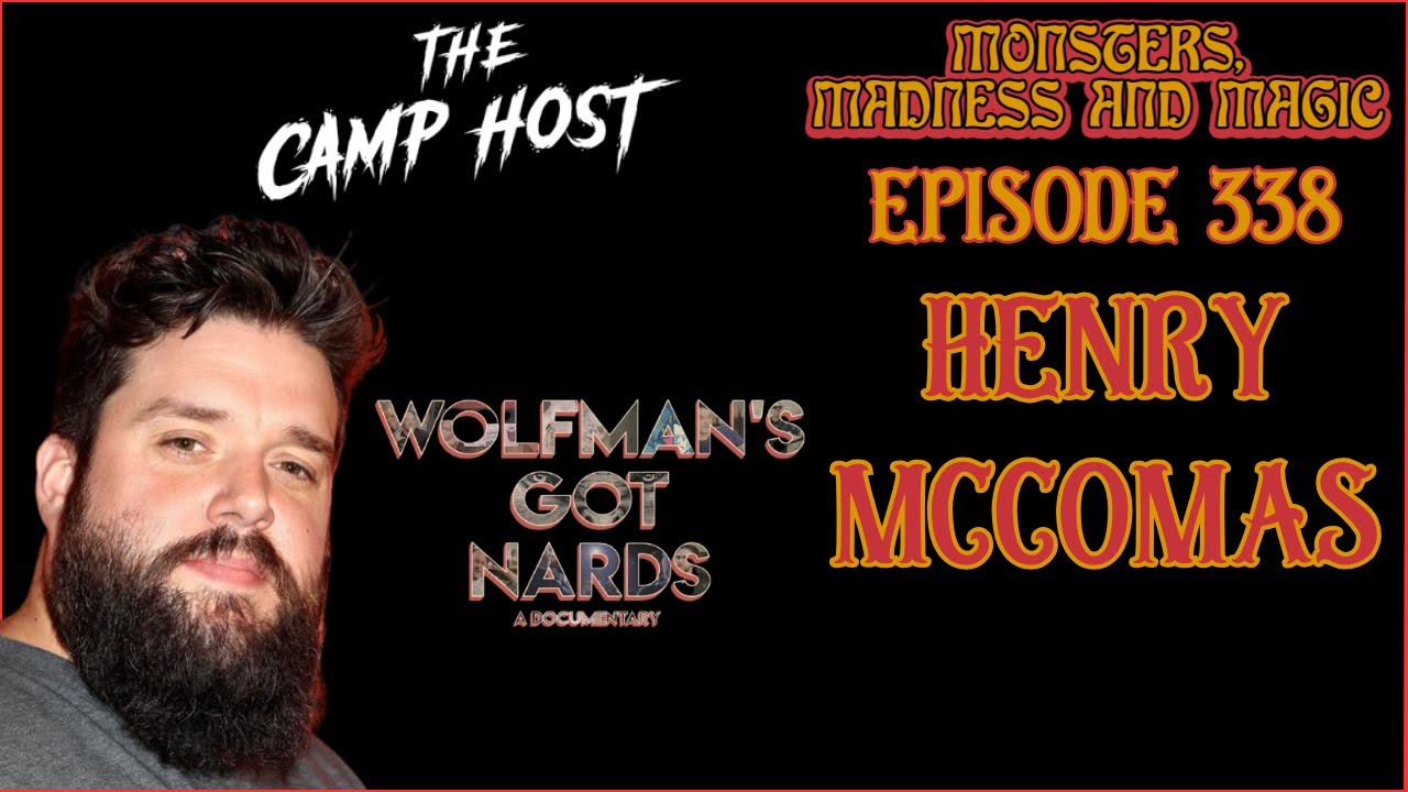 Are You Afraid of the Camp Host? - An Interview with Henry McComas