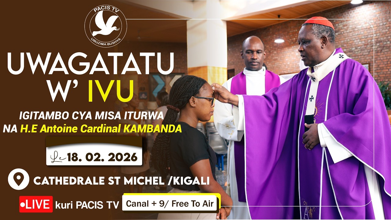 UWA GATATU W'IVU : IGITAMBO CYA MISA ITURWA NA H.E ANTOINE CARDINAL KAMBANDA