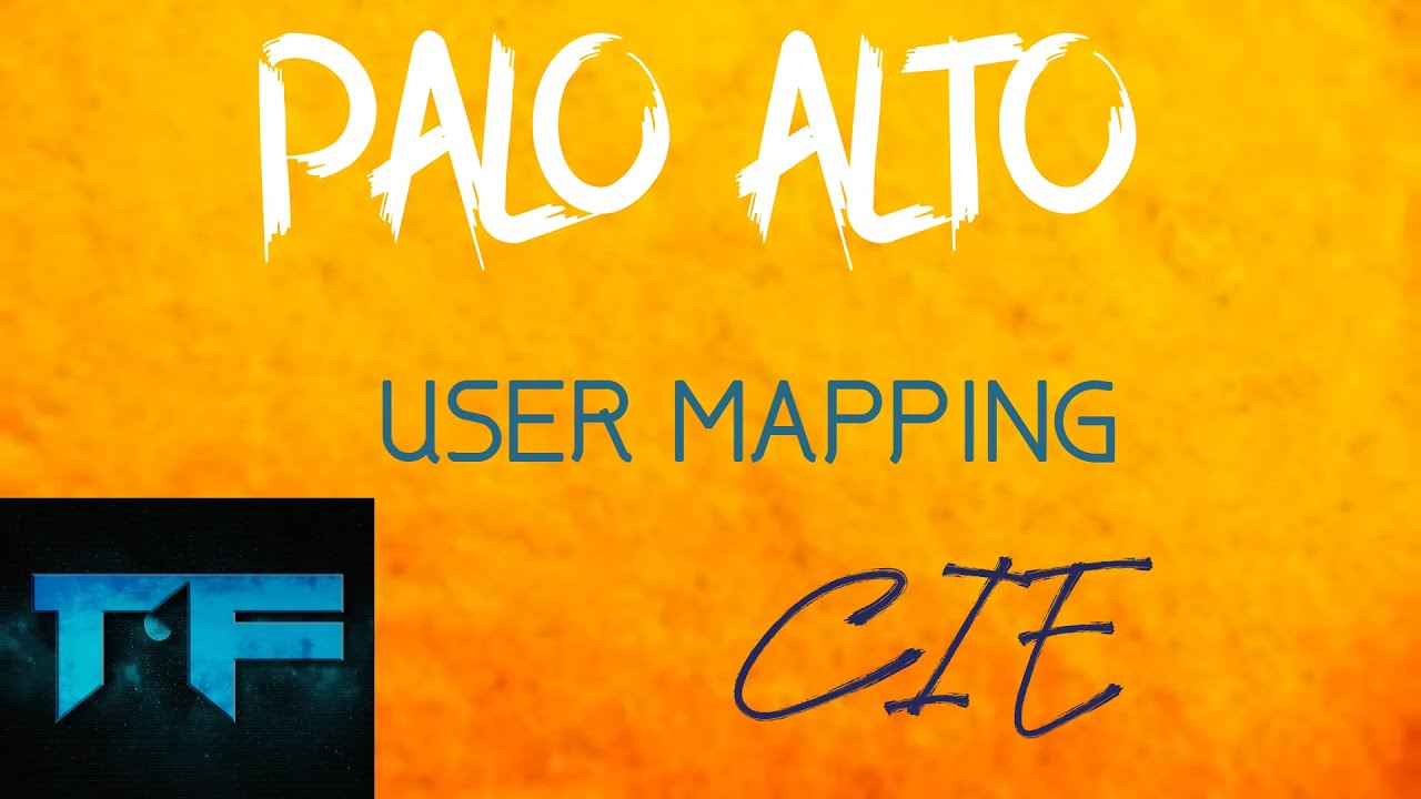 Palo Alto Cloud Identity Engine Authentication Portal User Mapping
