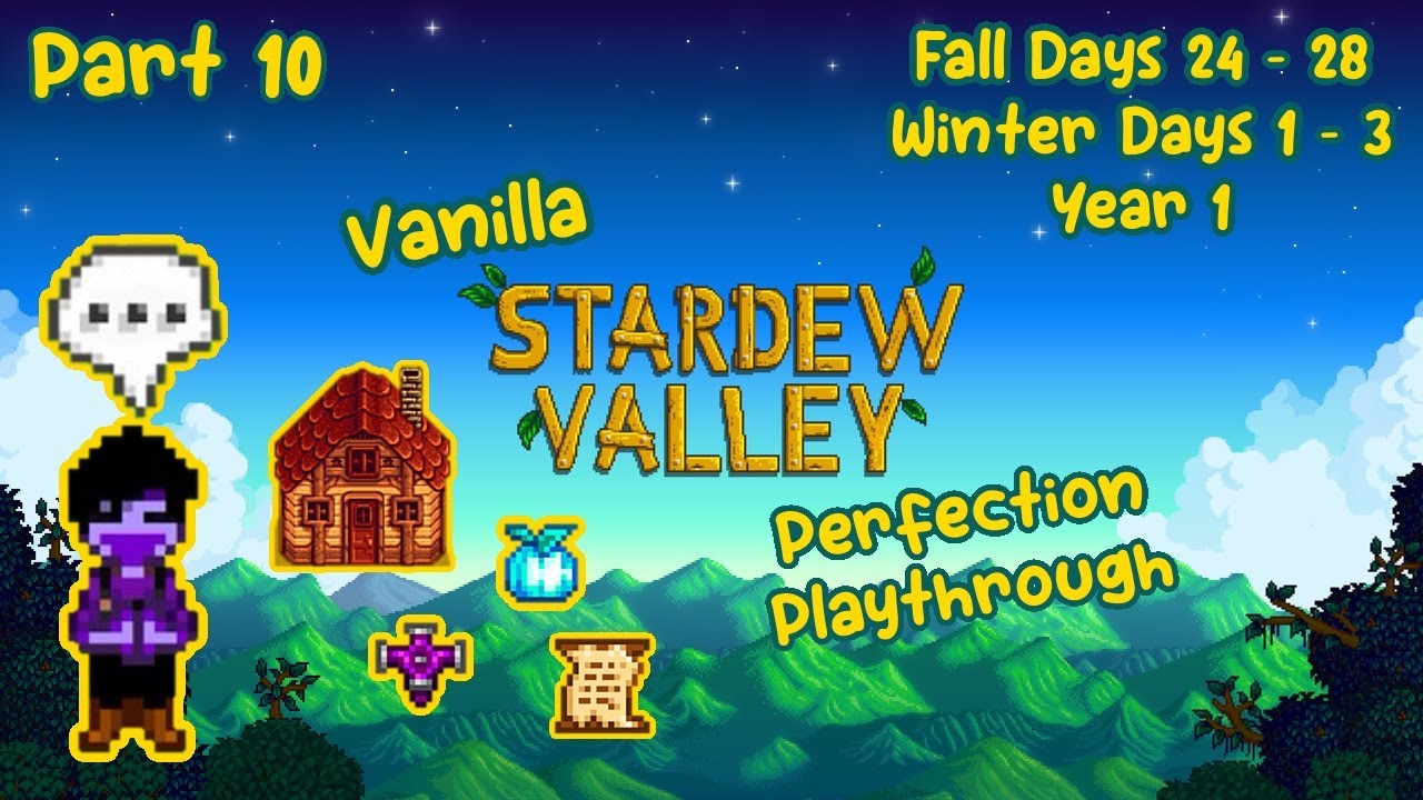 Part 10 of My Stardew Valley Perfection Playthrough!