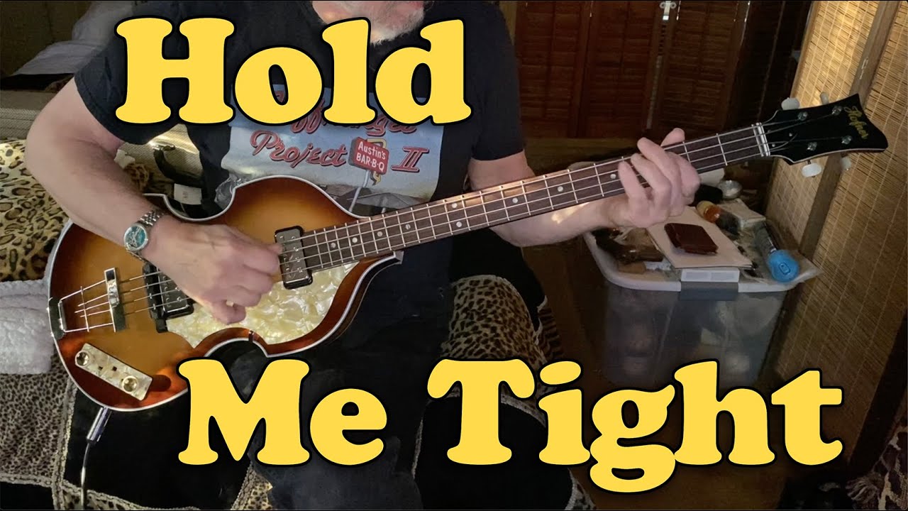 Hold Me Tight ~ Beatles ~ Bass Cover