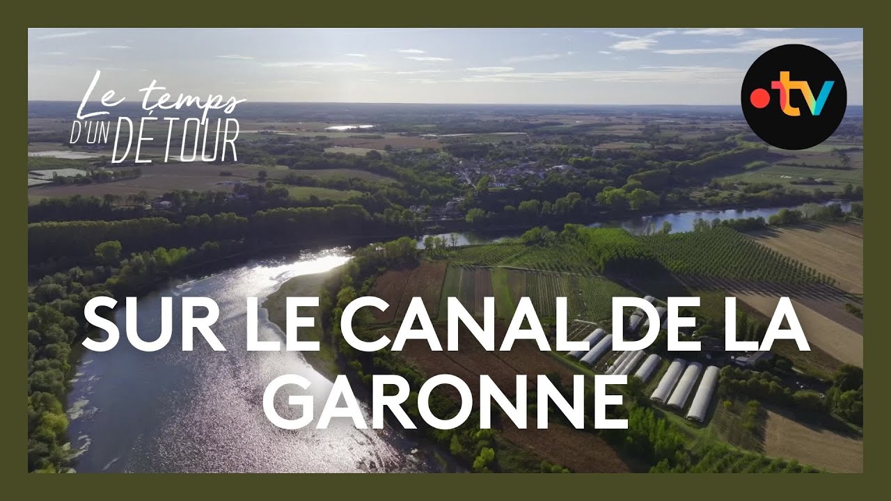« Le Temps D’un Détour » sur le Canal de Garonne avec Nathalie de la Rivière