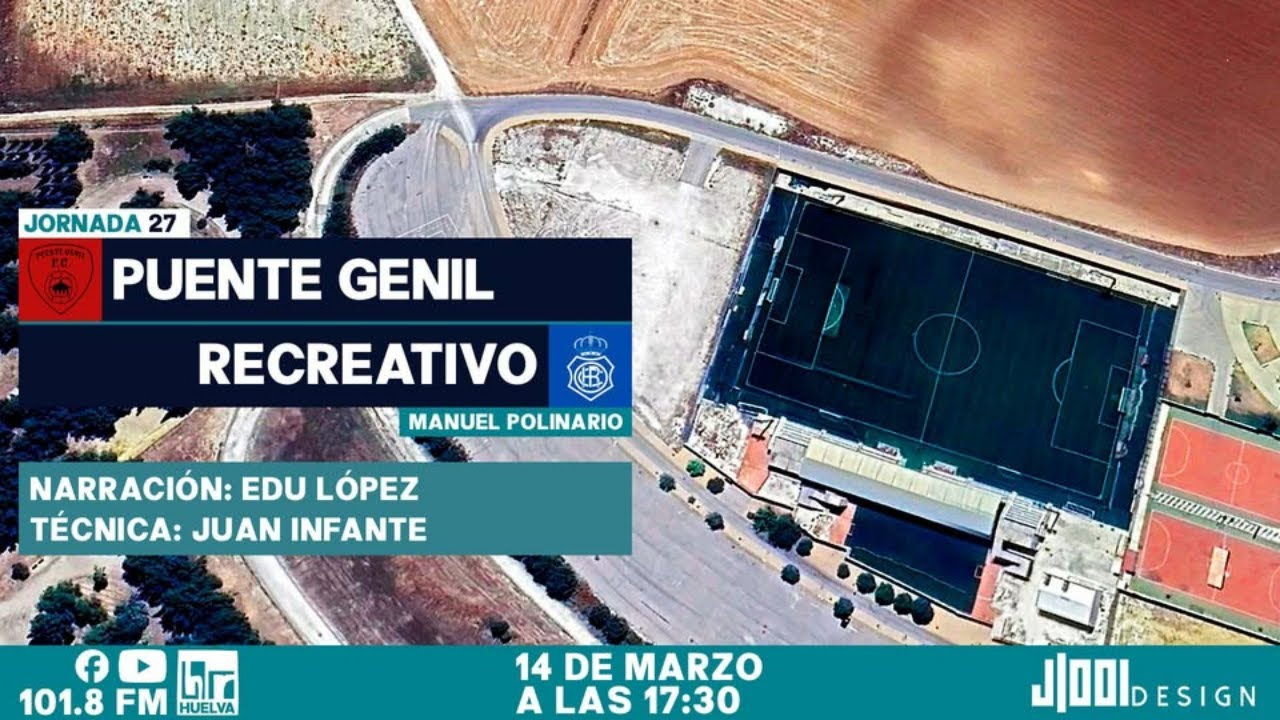 Puente Genil- Recreativo de Huelva