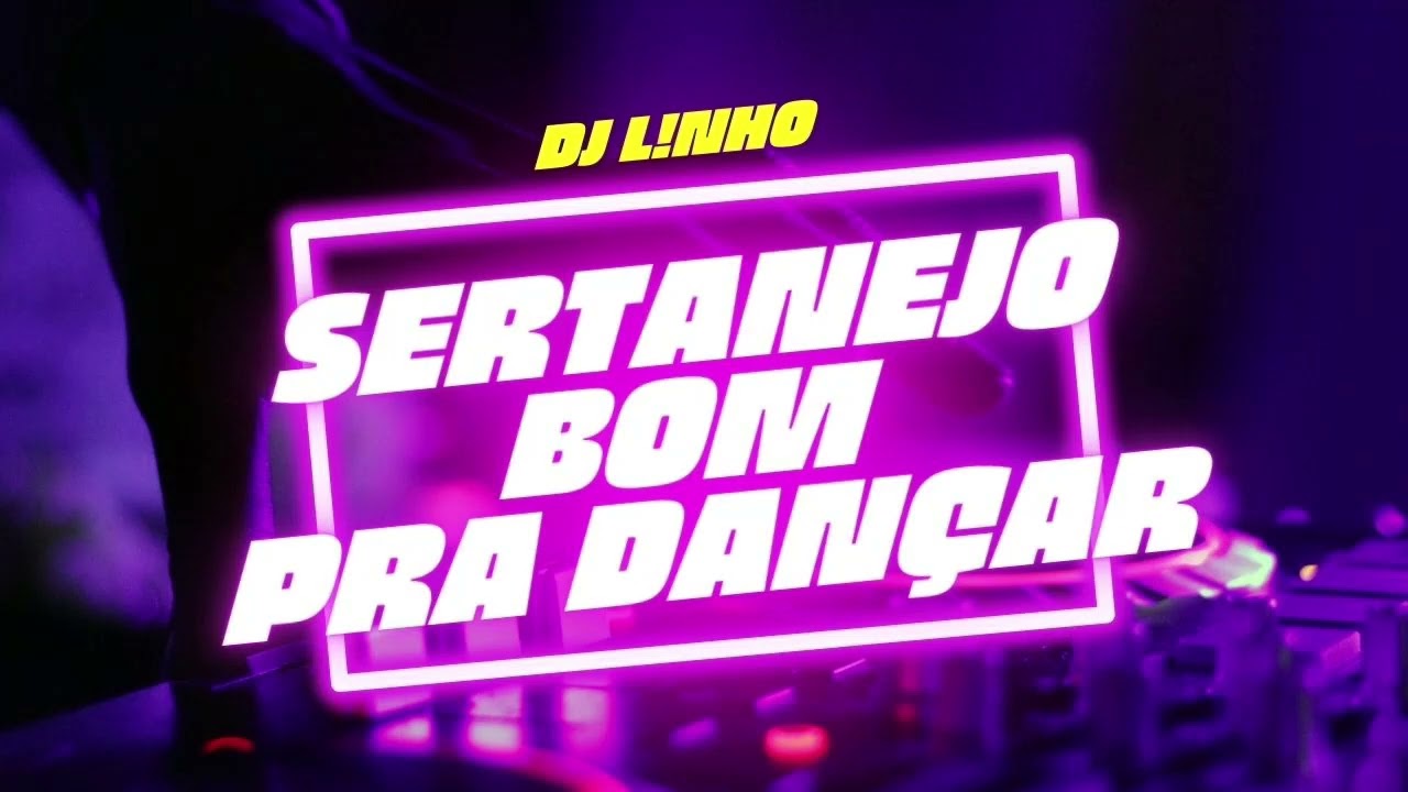 Sertanejo Bom pra dançar  ( DJ LINHO ) #sertanejo #forro #antigos #dança