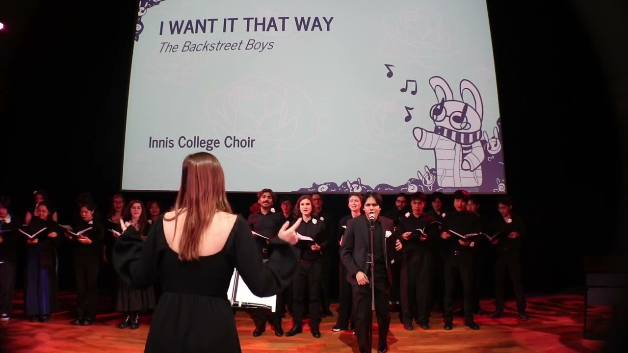 I Want It That Way -- Innis College Choir