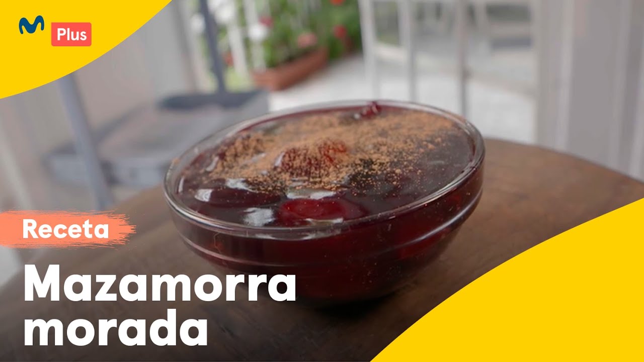 Receta Mazamorra morada | Más Rico ​