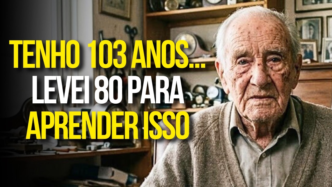 Tenho 103 Anos... Levei 80 Para Aprender Isso (Não Desperdice A Sua Vida)