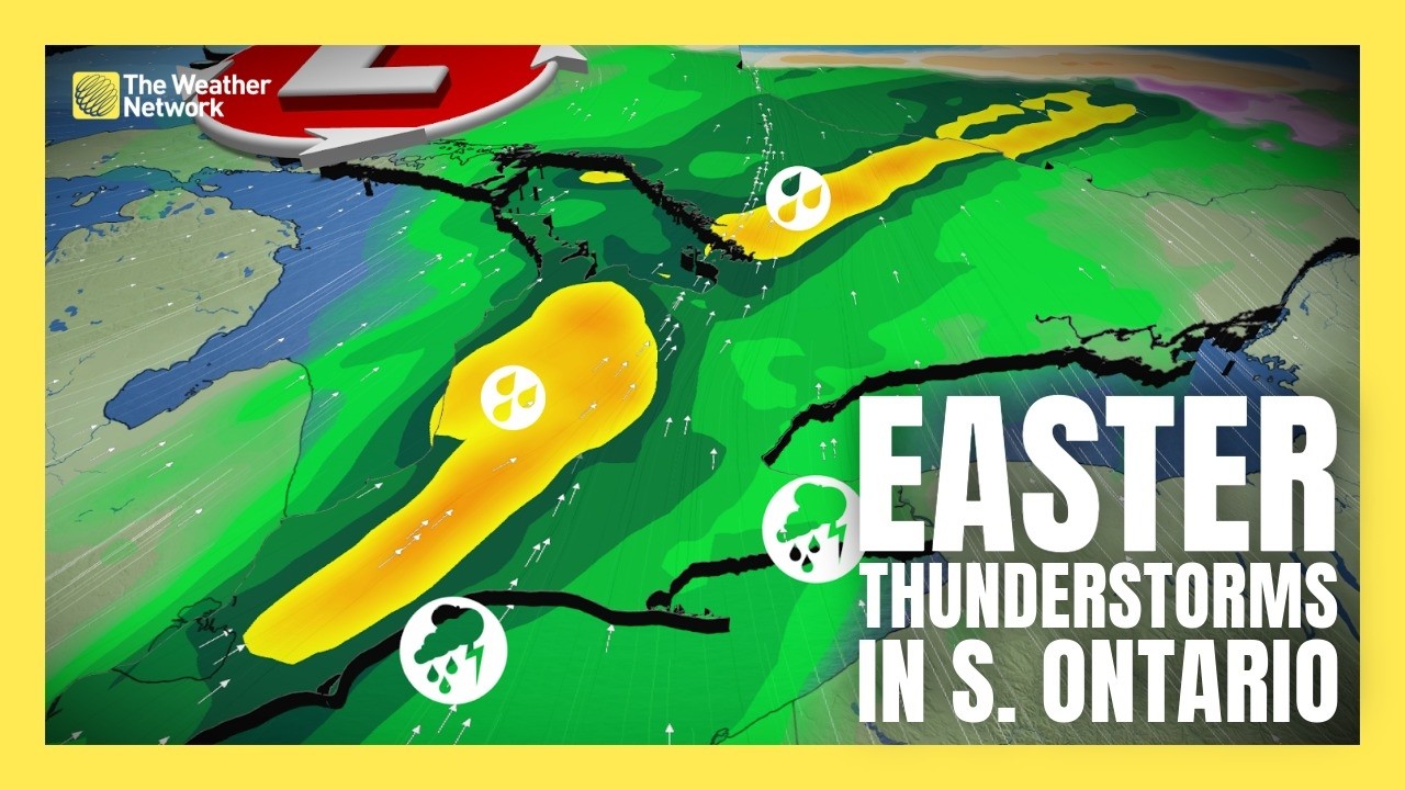 Thunderstorm Threat Looms in S. Ontario for Easter Weekend | #forecast
