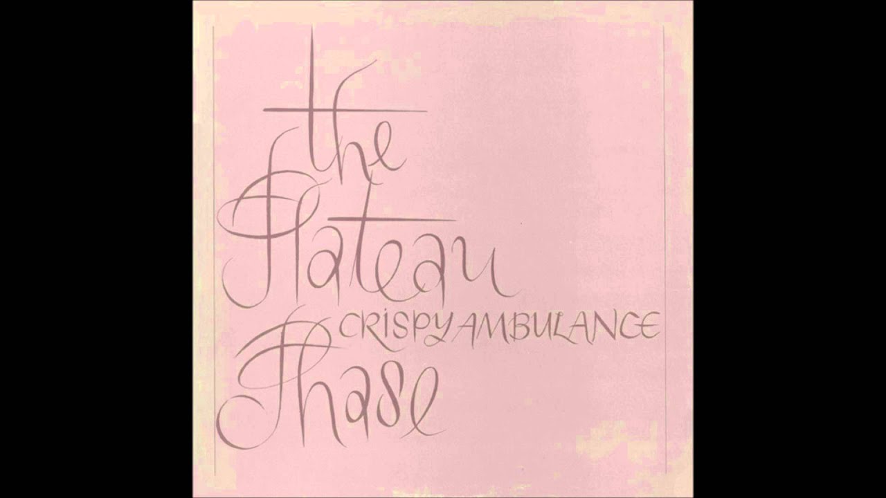 crispy ambulance - we move through the plateau phase - the plateau phase (factory benelux, 1982)