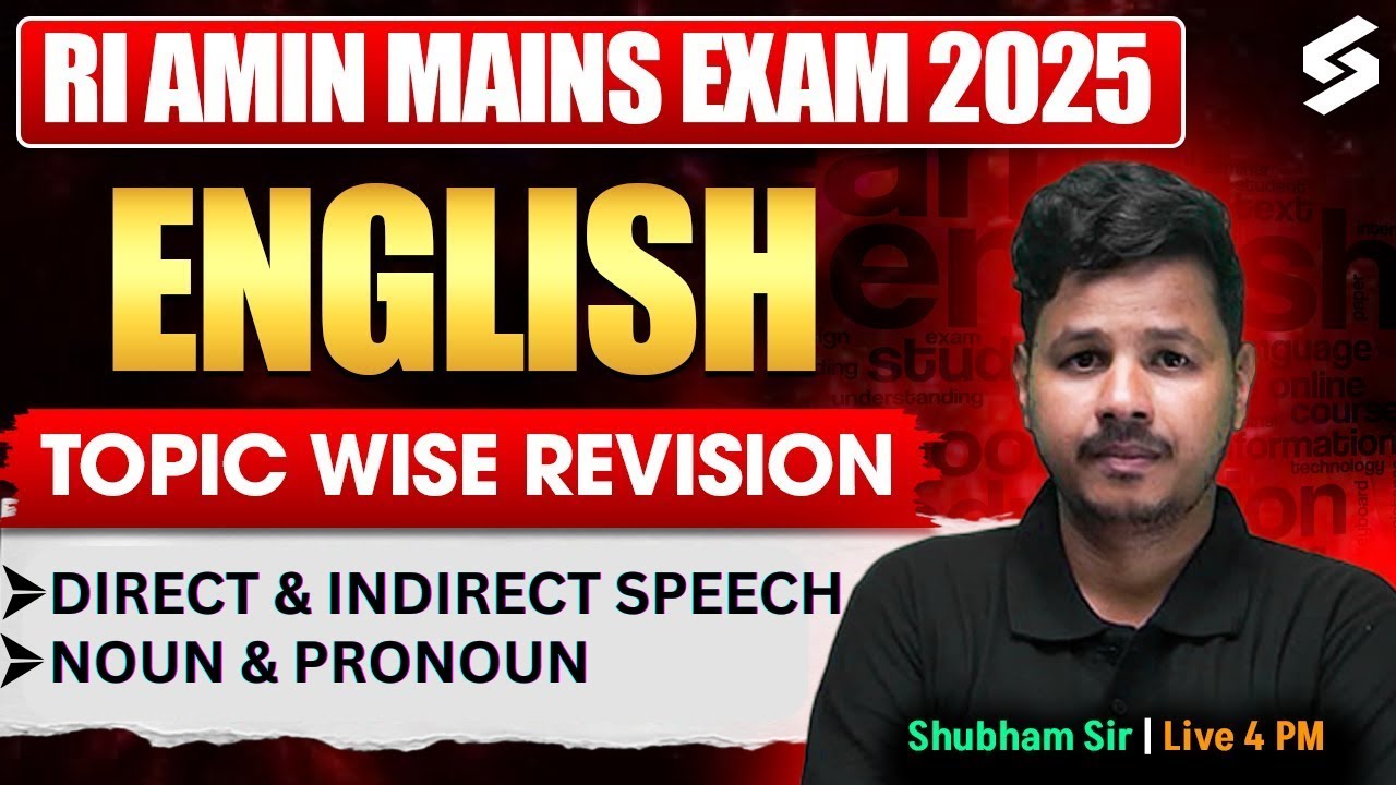 English for RI, AMN Mains Exam | DIRECT & INDIRECT SPEECH | NOUN & PRONOUN I Shubham Sir