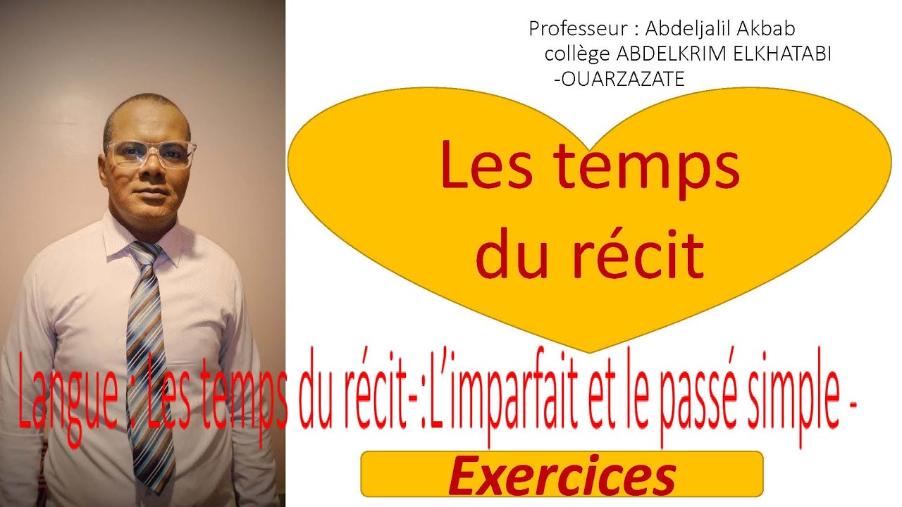 Les temps du récit 2 : EXERCICES ET CORRECTION