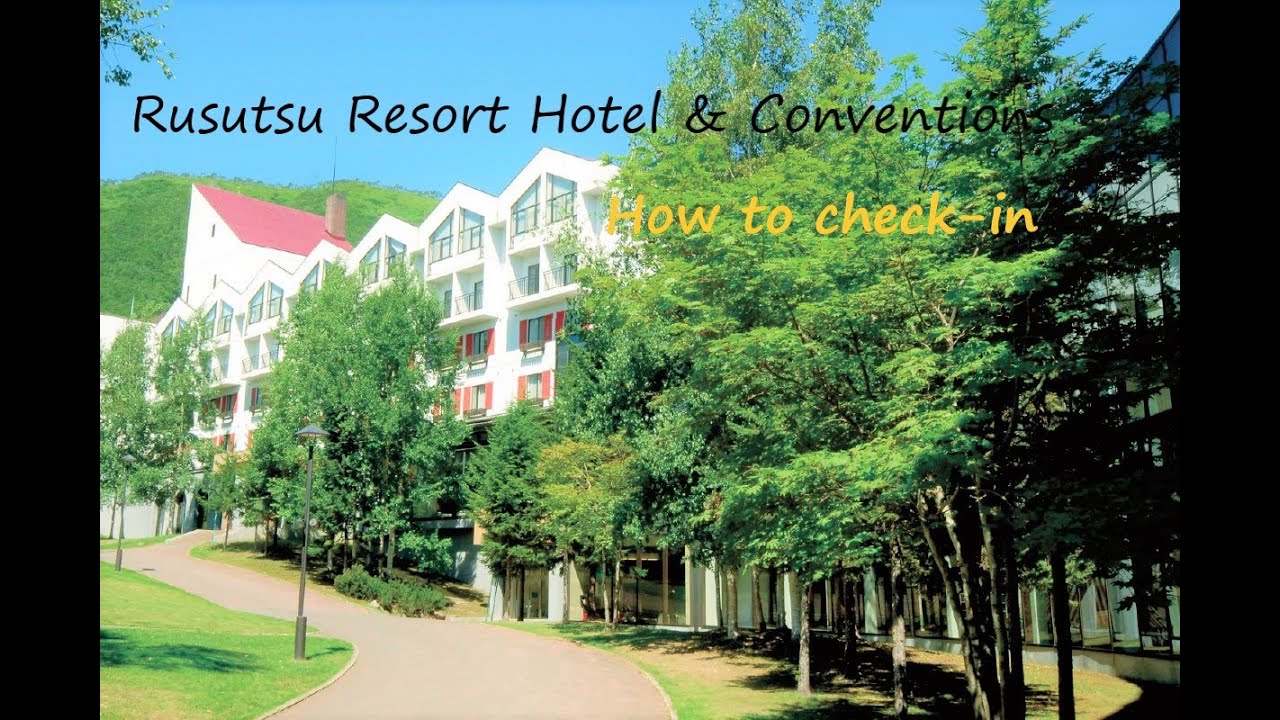 Rusutsu Resort Hotel & Convention (How to check-in)