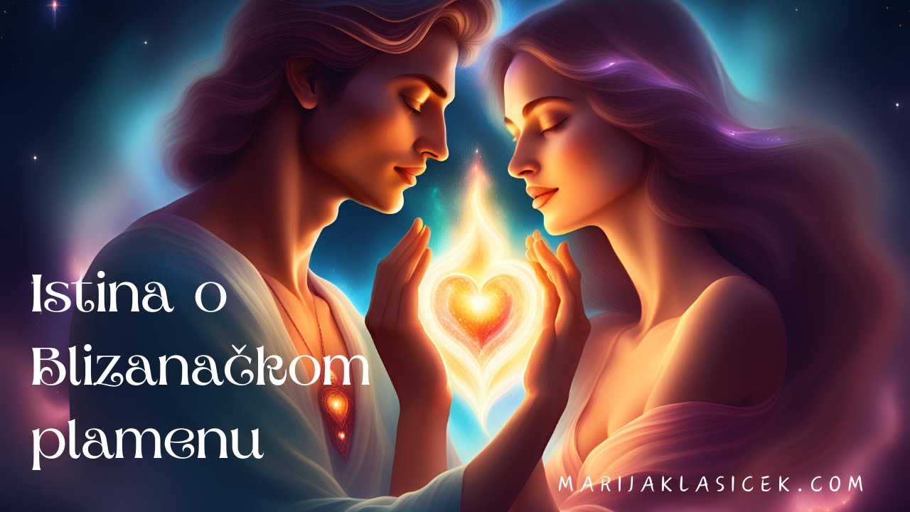 Istina o Blizanačkom plamenu (Twin Flameu)