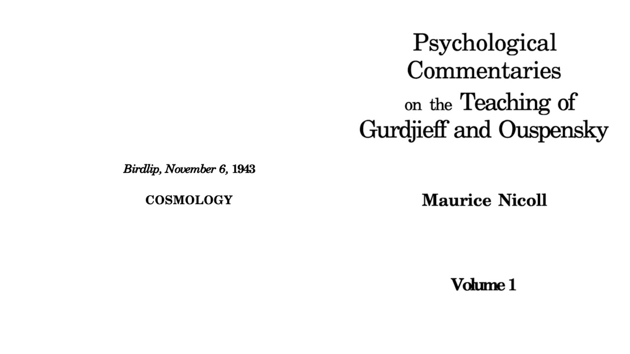 Maurice Nicoll | Psychological Commentaries - V1:43 - Cosmology