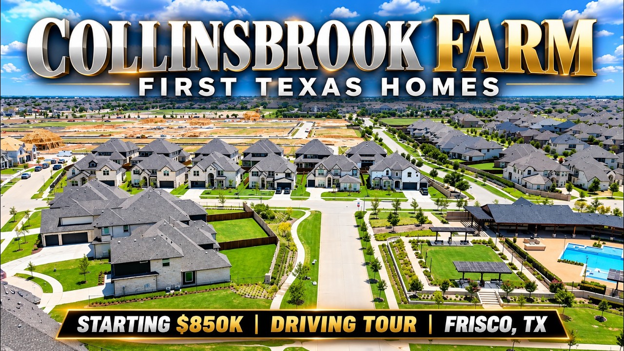 Collinsbrook Farm | First Texas Homes | Staring $850K | Driving Tour | Frisco, TX