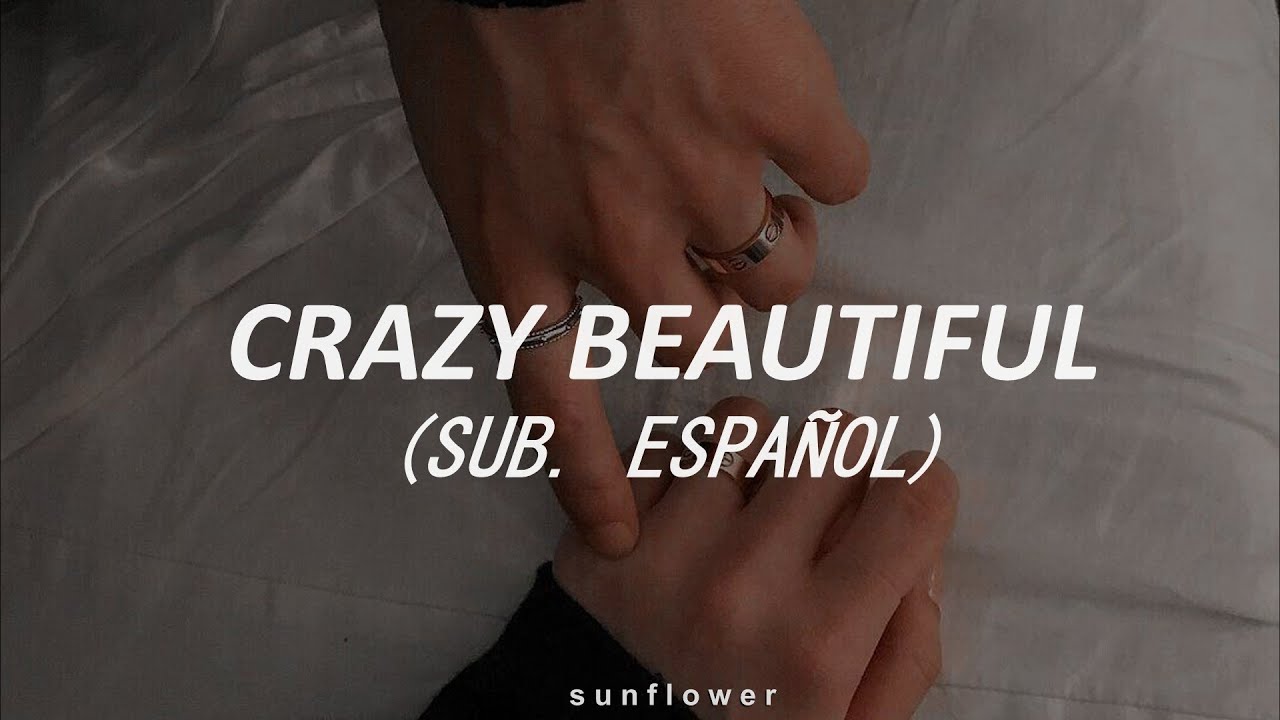 Crazy Beautiful- Austin P. Mckenzie