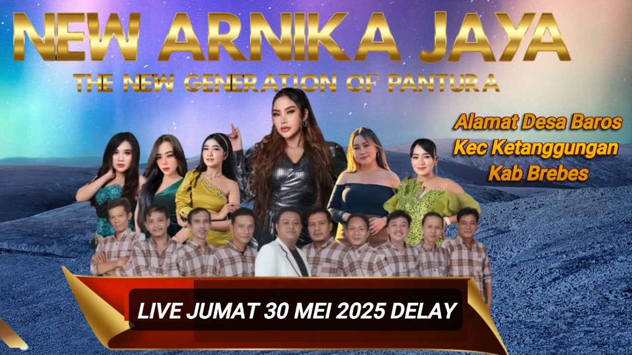 NEW ARNIKA JAYA HARI Jumat MEI KEC Ketanggungan Brebes LIVE DELAY