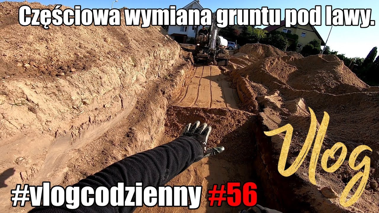 #vlogcodzienny #56 - Jak zrobić wymianę gruntu pod fundament? Przygotowanie działki na przyszłość.
