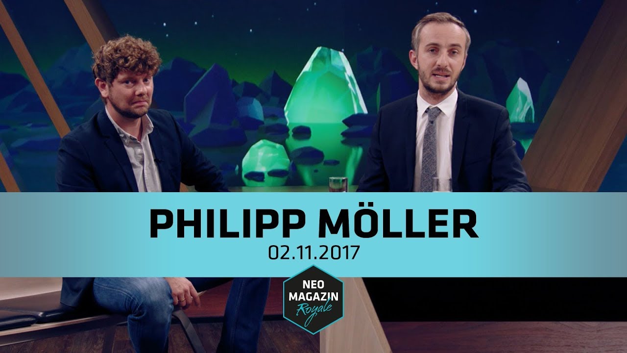 Heute zu Gast im Neo Magazin Royale: Philipp Möller | NEO MAGAZIN ROYALE mit Jan Böhmermann