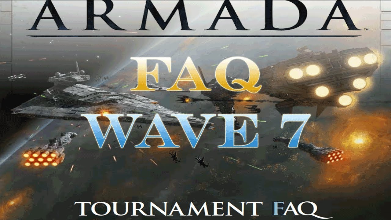 New Armada FAQ - Wave 7 Implications