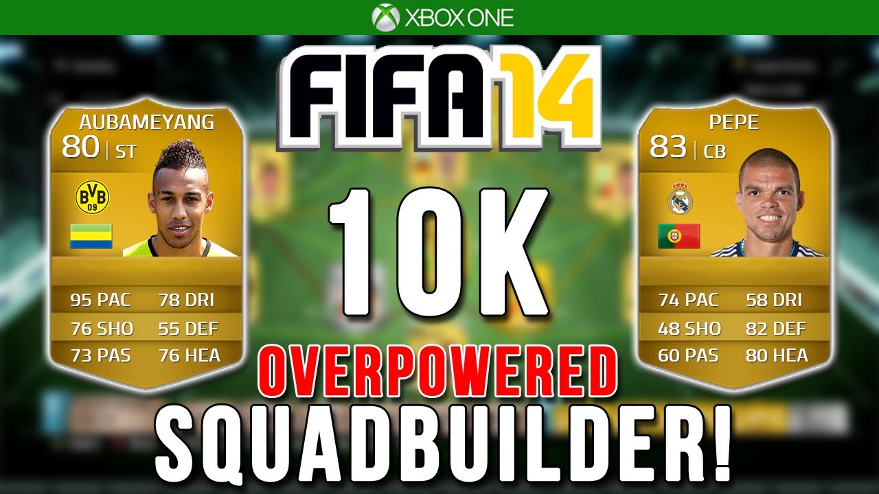 Fifa 14 - OVERPOWERED 10K TEAM!  FT. AUBAMEYANG!