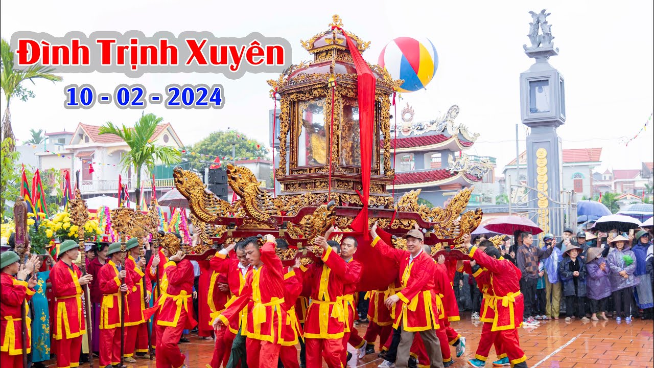 4K : LỄ HỘI TRUYỀN THỐNG ĐÌNH TRỊNH XUYÊN - BẢN FULL | LỄ RƯỚC NGỌC LỘ TỪ ĐÌNH RA MIẾU | 10-02-2024
