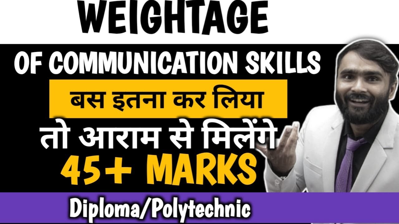 WEIGHTAGE OF COMMUNICATION SKILLS | DIPLOMA/POLYTECHNIC | K SCHEME | PRADEEP GIRI SIR