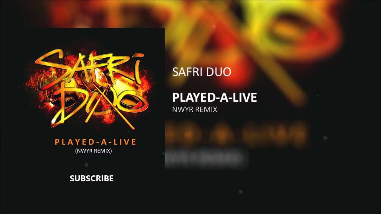 Safri Duo - Played A Live (NWYR Remix)
